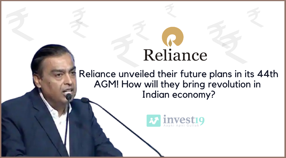 Reliance unveiled their future plans in its 44th AGM! How will they